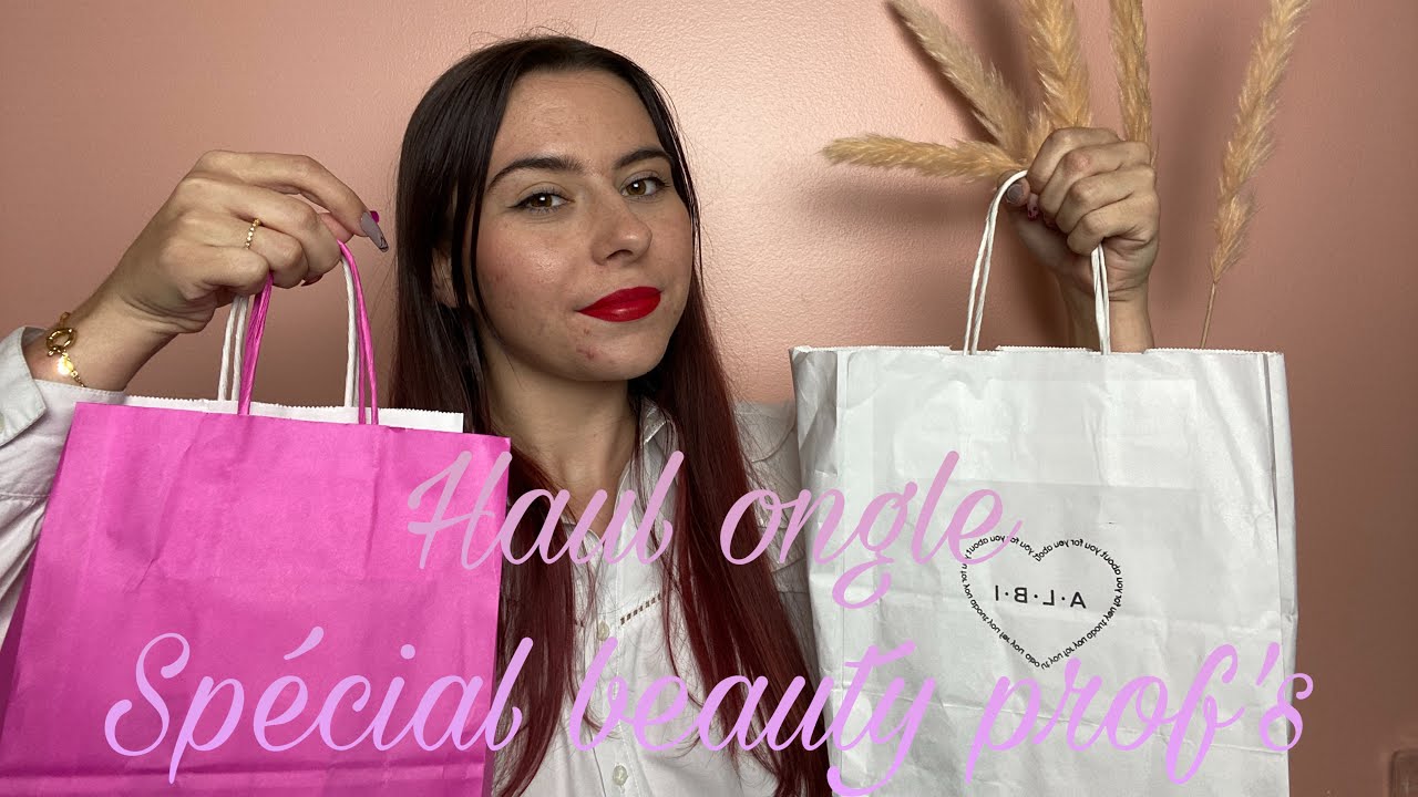 Haul ongle-Special beauty prof’s