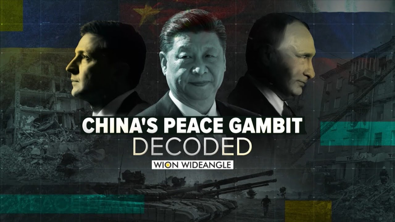 WION Wideangle | China's Peace Gambit, Decoded