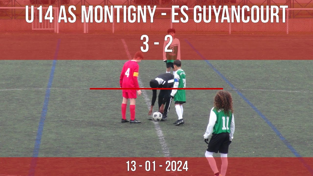 Match U14 AS Montigny 3 - 2 ES Guyancourt