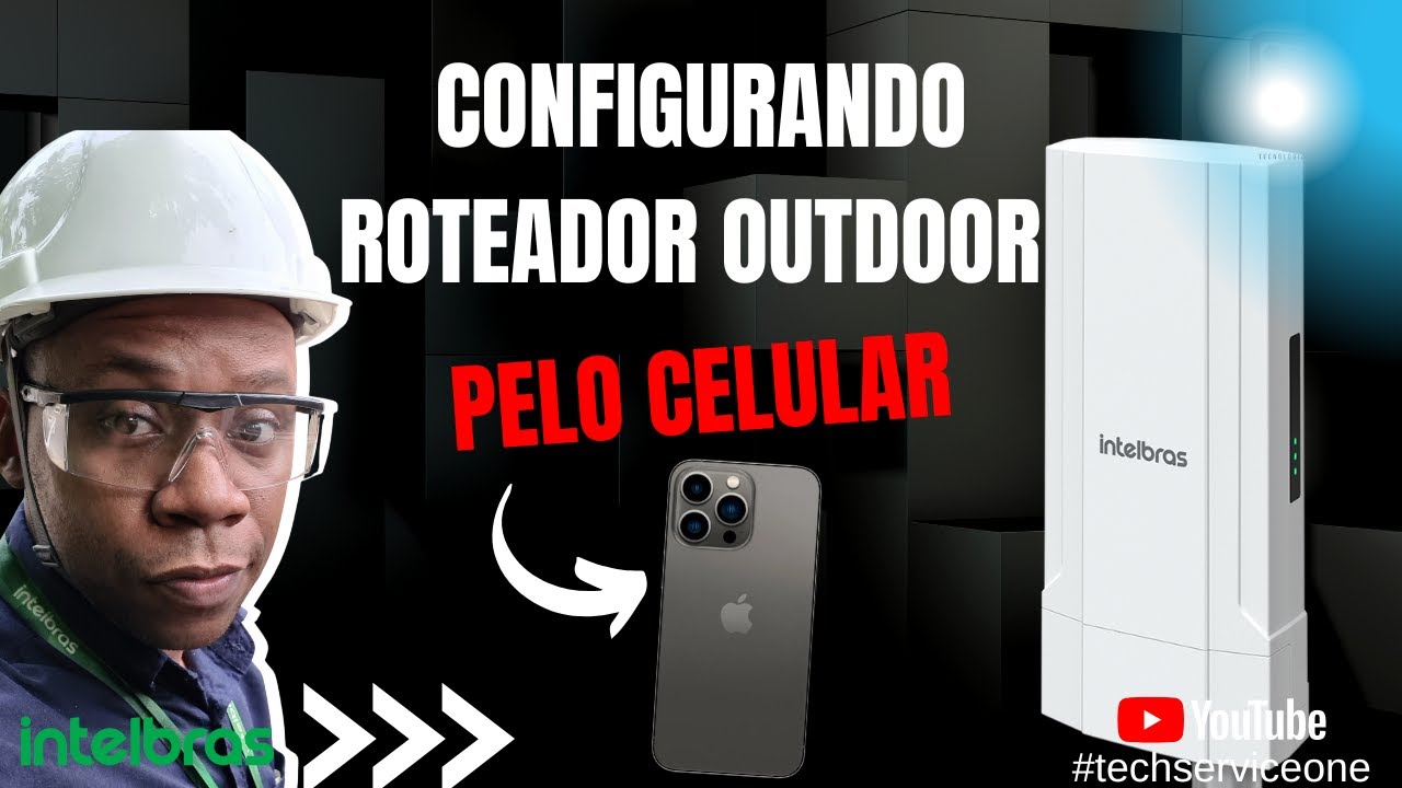 ACESSANDO ROTEADOR OUTDOOR INTELBRAS PELO CELULAR - TECHSERVICEONE WELTON 💡⚙️.