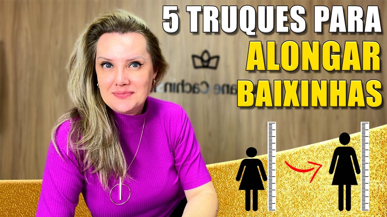 5 Truques para Alongar Baixinhas | Moda