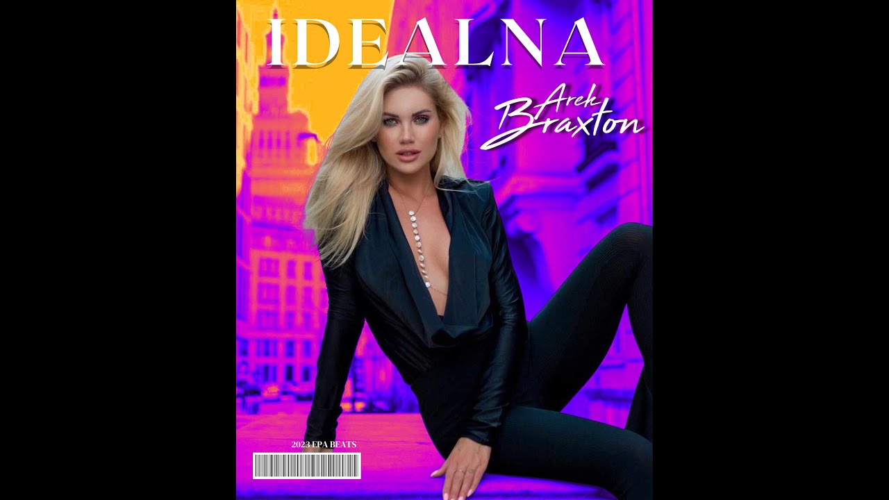 AREK BRAXTON - IDEALNA (Official Video ) Latino 2023
