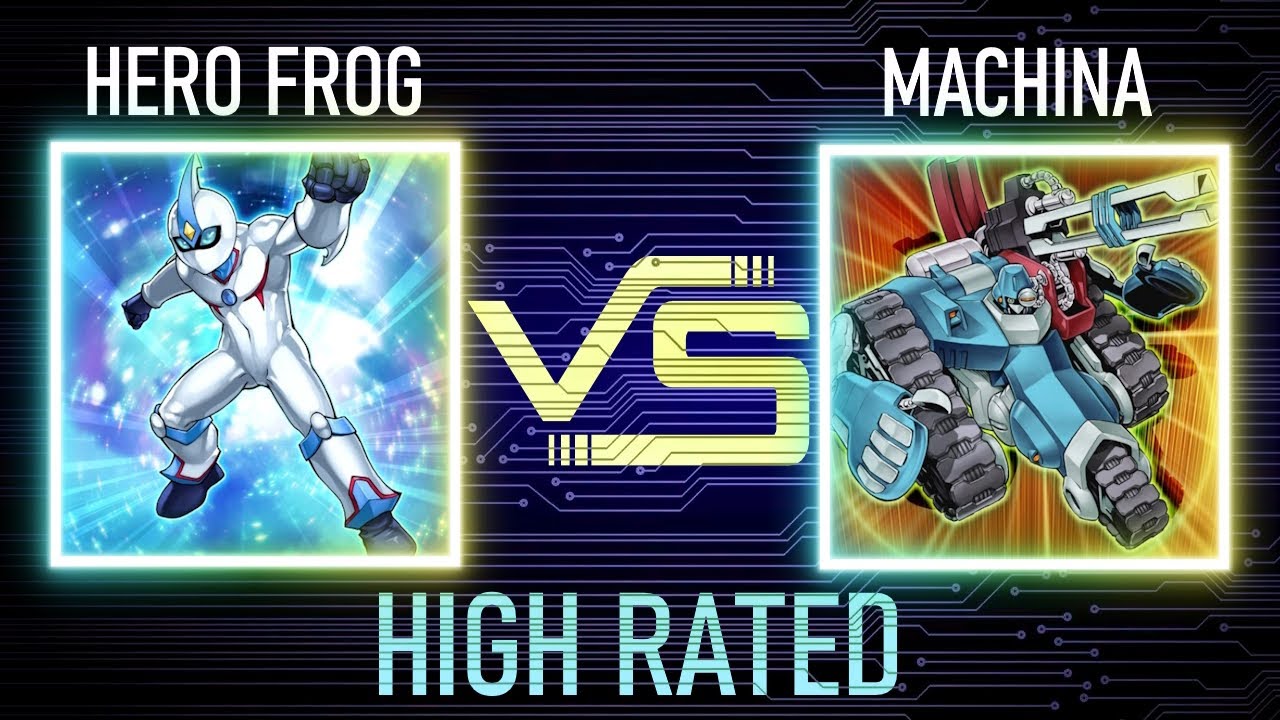 Hero frog vs Machina | High Rated | Edison Format | Dueling Book