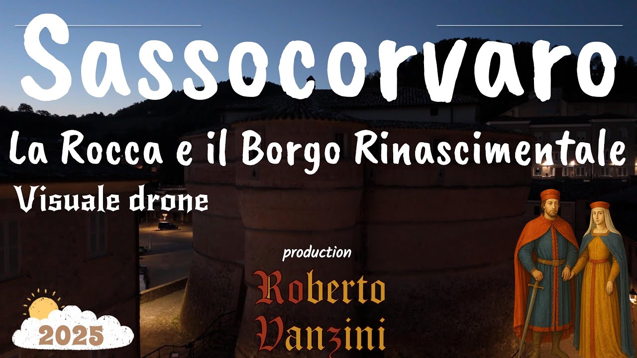 Sassocorvaro dall’Alto: La Rocca e il Borgo Rinascimentale in Volo (Marche)