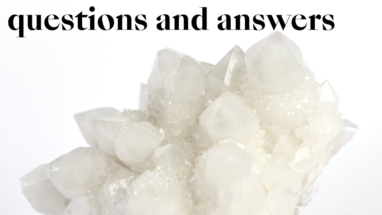 MOST ASKED CRYSTAL QUESTIONS