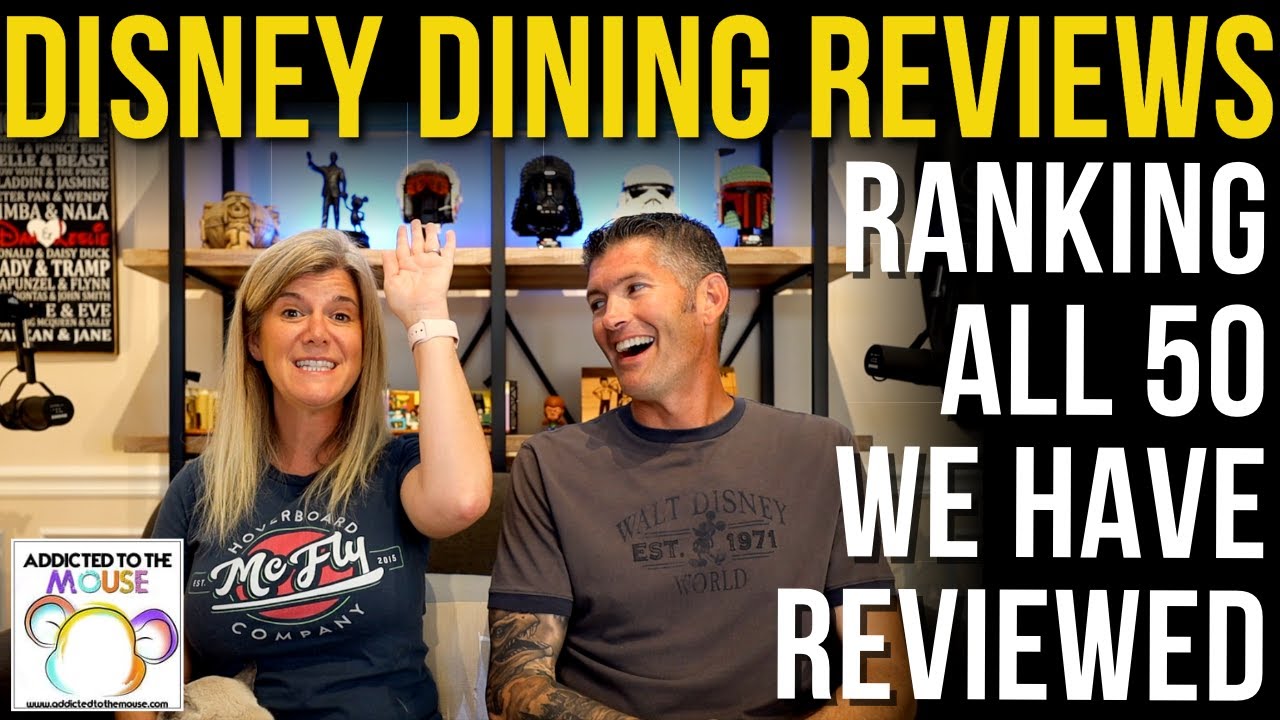 Ranking All 50 Restaurants We've Reviewed Over the Past Year at Walt Disney World | Disney Dining