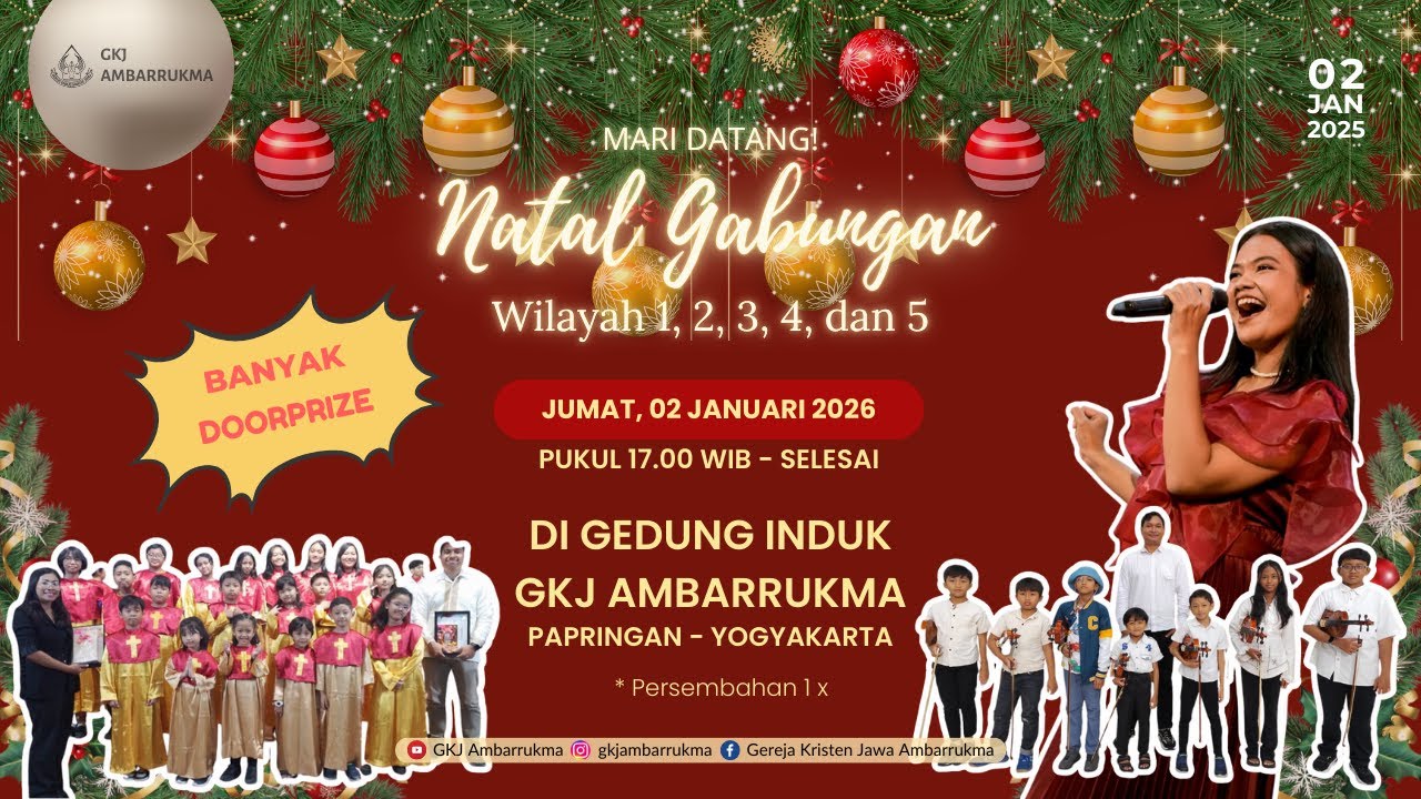 IBADAH NATAL GABUNGAN Wil 1-5 2025 | 2 Januari 2026, GKJ Ambarrukma