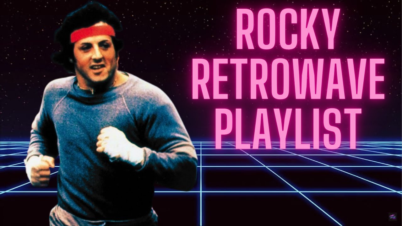 Rocky Retrowave Playlist (Retrowave, Shredwave, Sweatwave)
