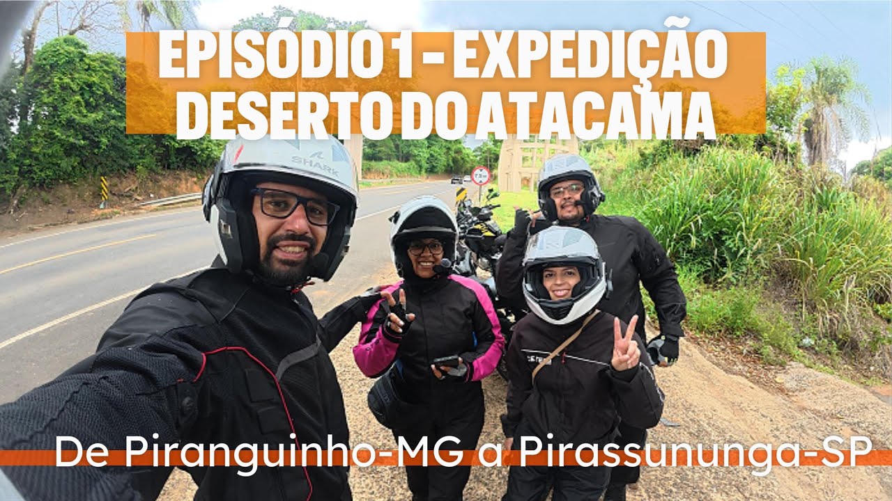 Nossa Viagem De Moto ao Deserto Do Atacama - EPISÓDIO 1