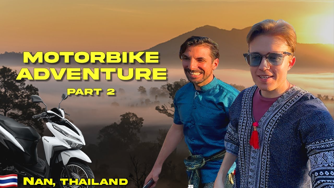 EPIC Thailand Motorcycle Adventure 🇹🇭 UNFORGETTABLE Moments 🏍️ (Nan, Thailand)