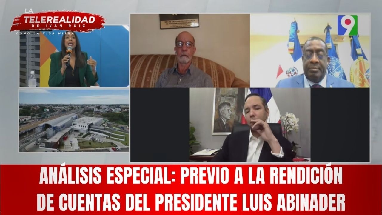 Analisis especial precio a la rendición de cuentas del presidente Luis Abinader.