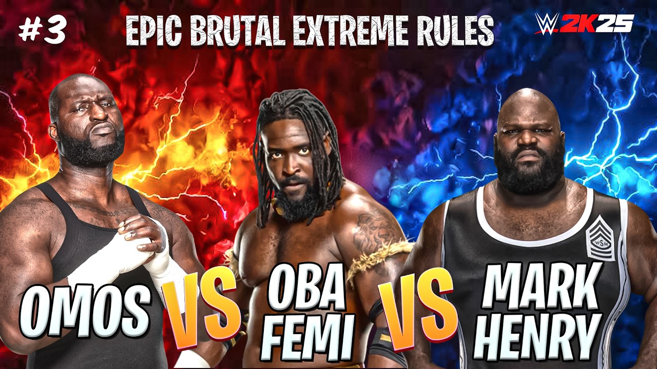 Oba Femi vs Omos vs Mark Henry - Brutal Extreme Rules | WWE 2K25