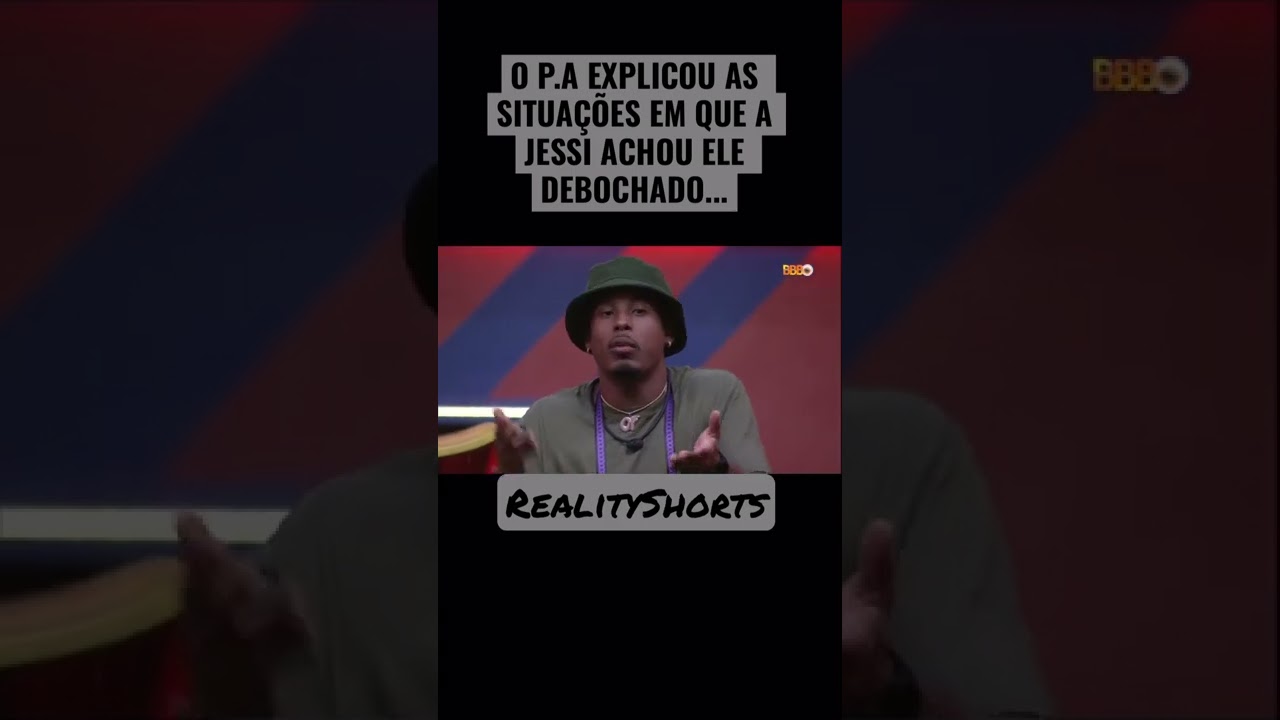 | O P.A EXPLICOU O &Oacute;BVIO PARA A JESSI | #bbb #bbb22