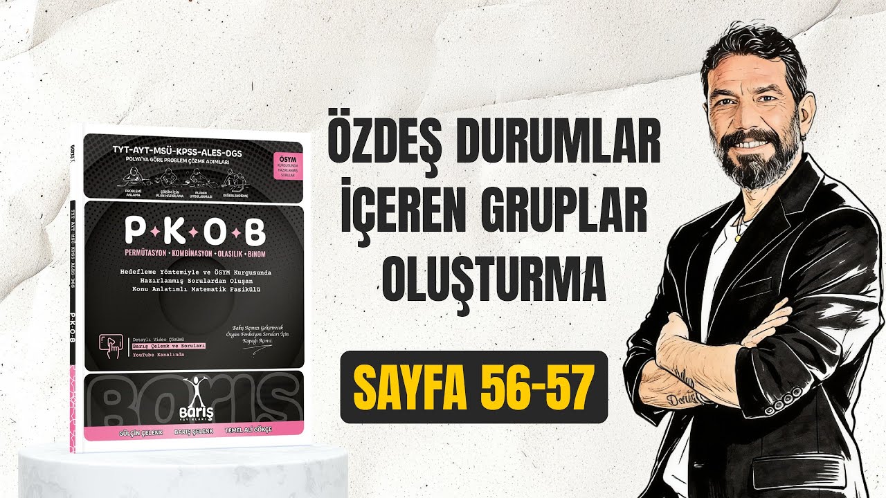 Özdeş Durumlar İçeren Gruplar Oluşturma | Sayfa 56-57