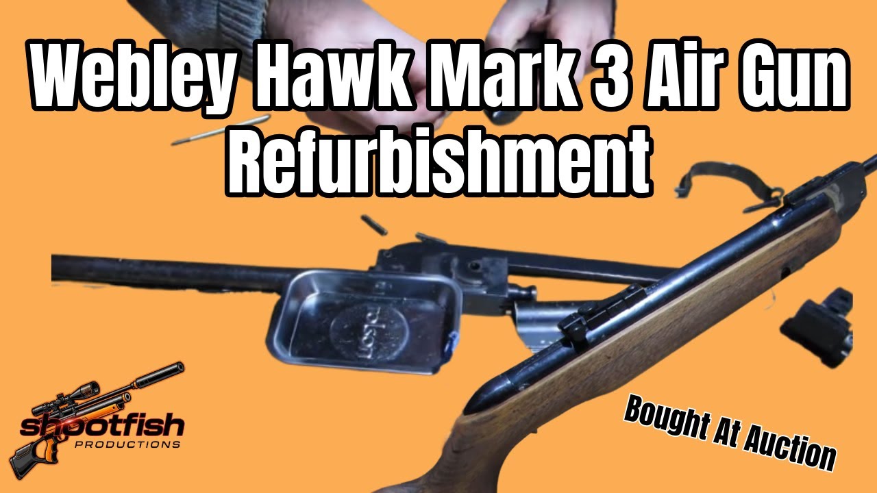 Webley Hawk Mark 3 Air Gun Refurbishment