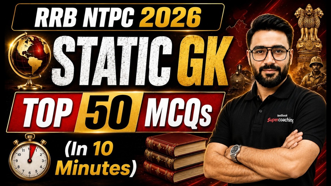 RRB NTPC Static GK Practice Set 2026| NTPC UG Top 50 Static GK MCQs | NTPC UG Static GK by Sahil Sir