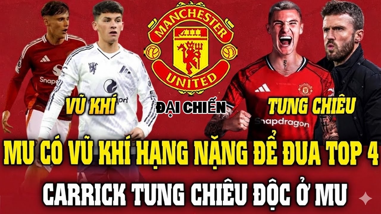 TIN MU 04/02, VŨ KHÍ HẠNG NẶNG GIÚP MU ĐUA TOP 4, CARRICK GÂY BẤT NGỜ LỚN