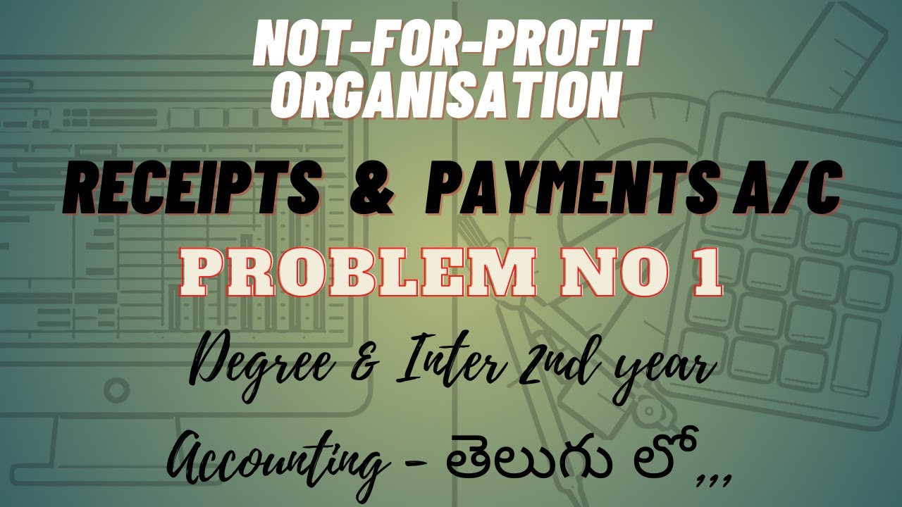 Receipts and payments account problem in telugu |