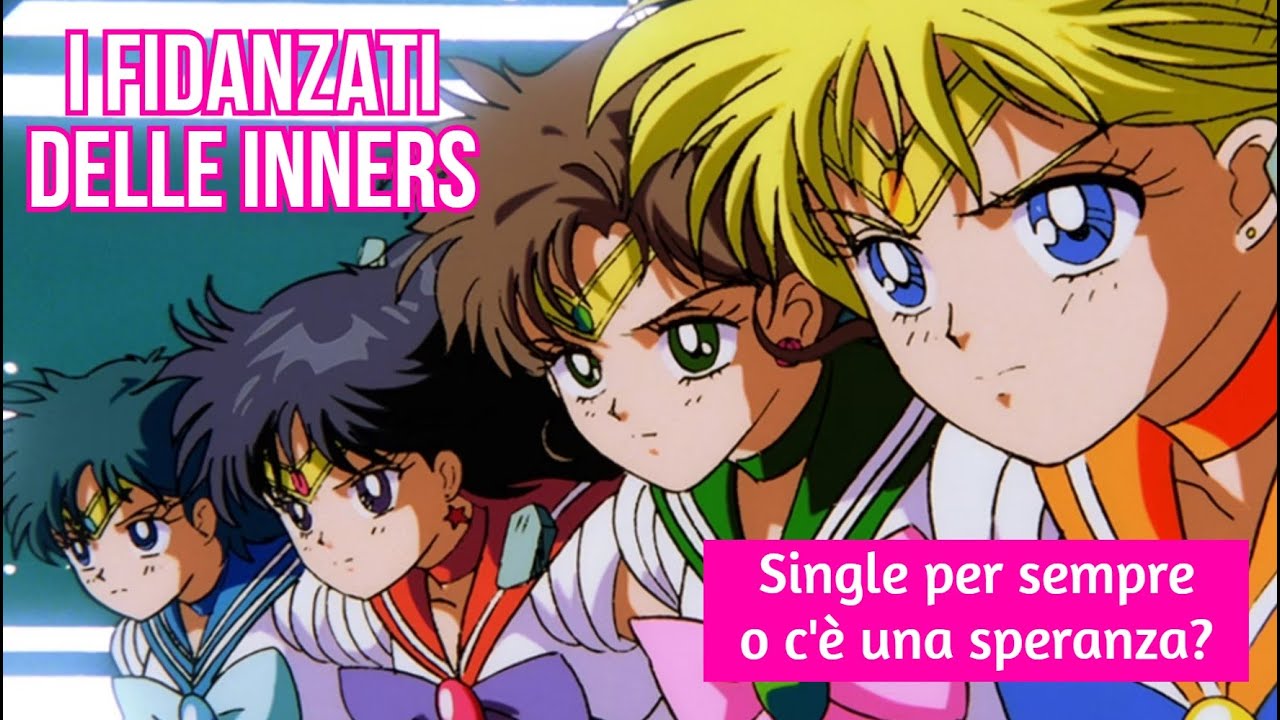 SAILOR MOON, i fidanzati delle Inners. Single per sempre o c'è una speranza?