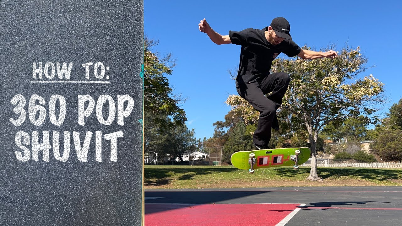 Как: 360 POP SHUVIT | Учебное пособие по 360 Pop Shuvit