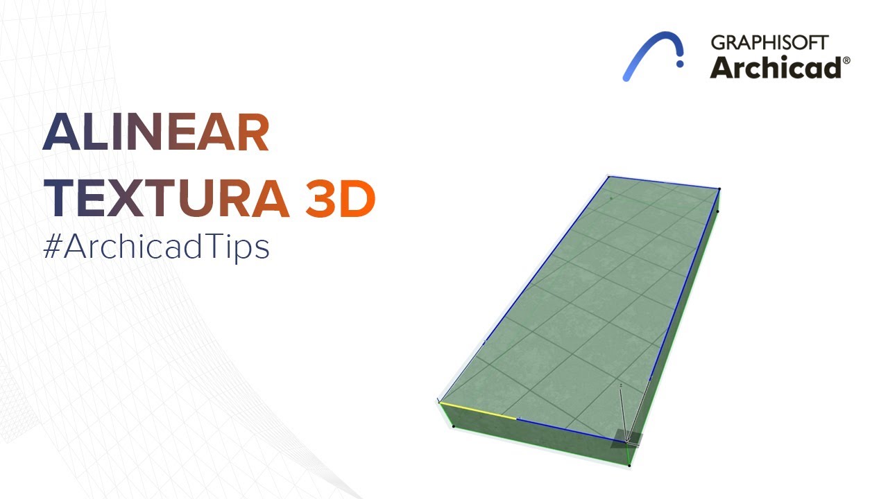 Alinear textura 3D | #ArchicadTips