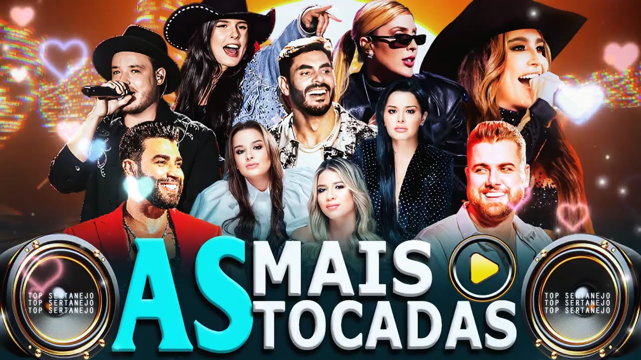 Sertanejo 2025 Mais Tocadas - Top Sertanejo 2025 - As Melhores Do Sertanejo Universitário