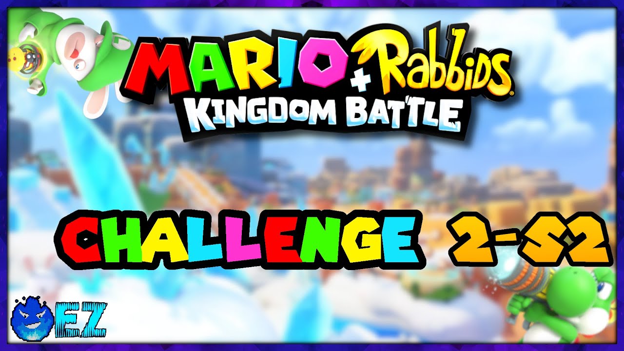 Sherbet Desert | Challenge 2-S2 | PHALANX FRACAS [Mario & Rabbids: Kingdom Battle]