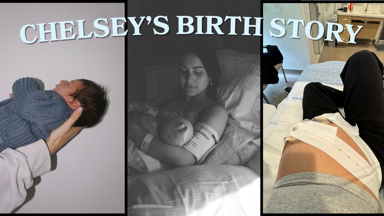 CHELSEY'S BIRTH STORY