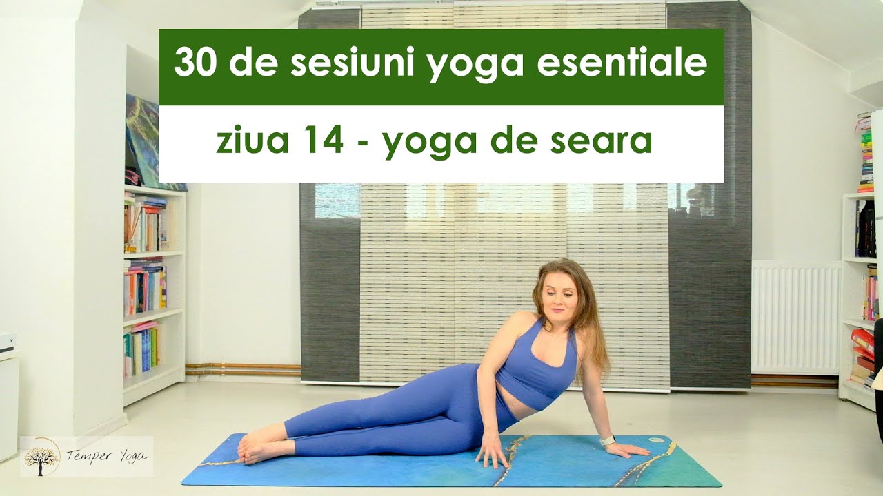 30 de sesiuni yoga esentiale ziua 14