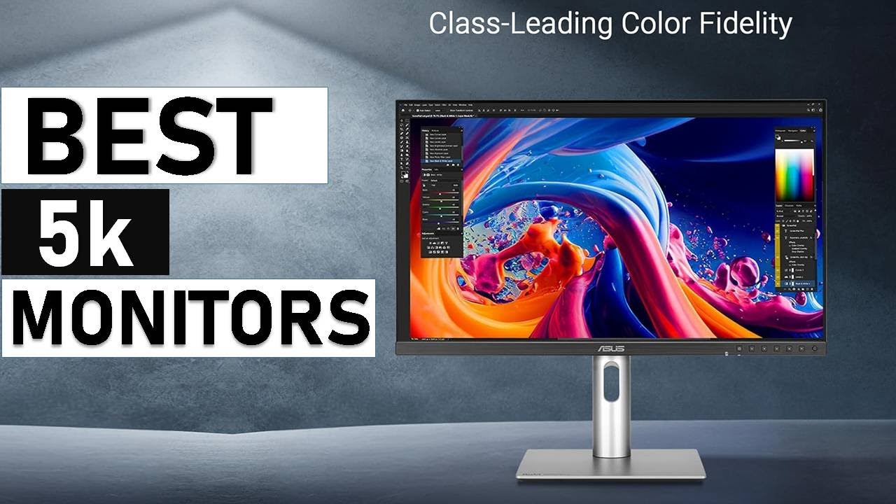 Top 4 Best 5K Monitors for 2026