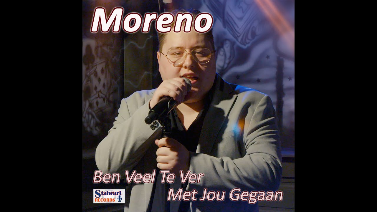 Moreno - Ben Veel Te Ver Met Jou Gegaan