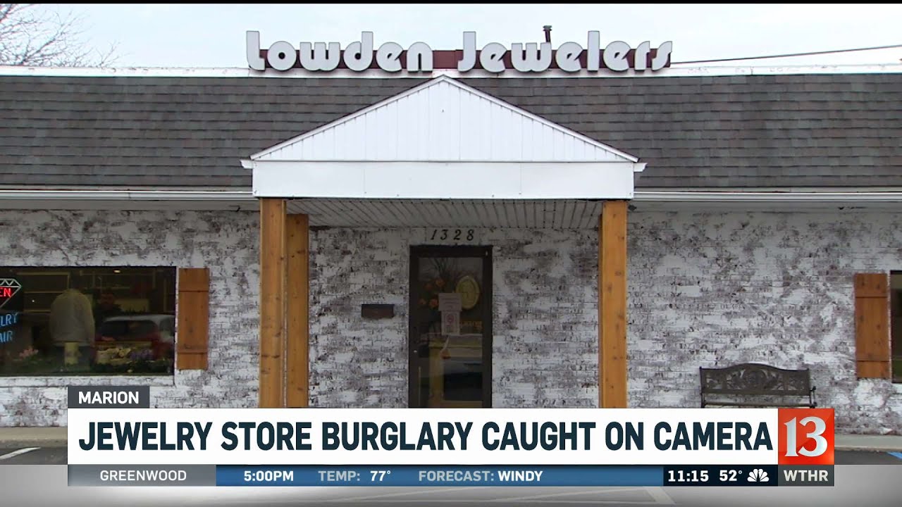 Marion Jewelry Store Burglary Caught On Camera