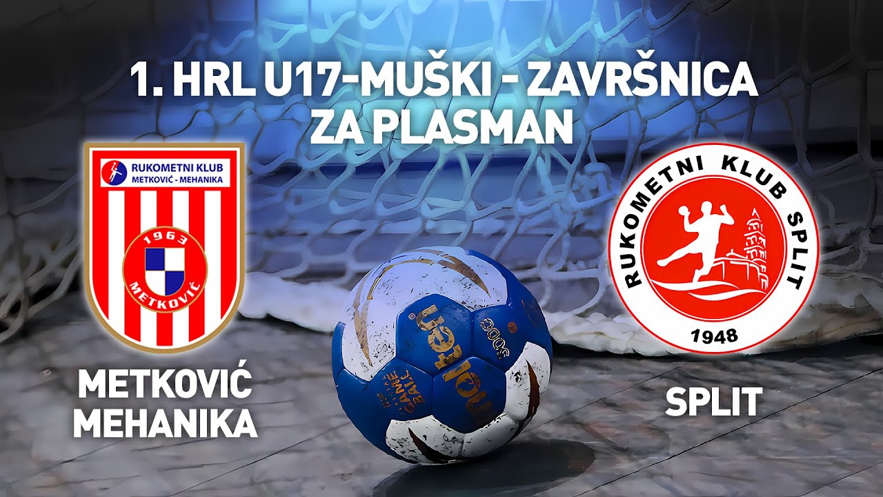 RK Metković Mehanika vs RK Split | 1. HRL U17 Muški