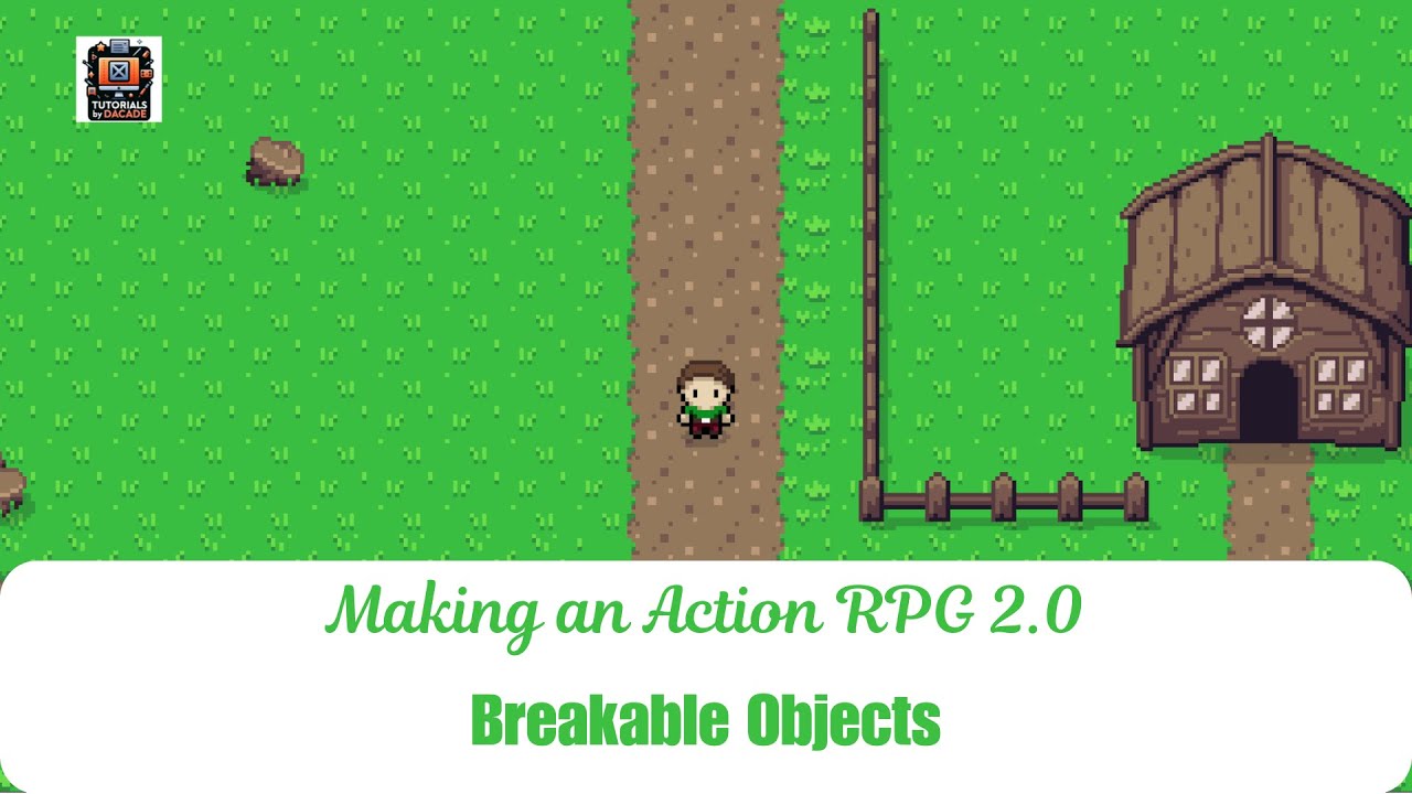 Make an Action RPG 2.0 | Breakable Objects