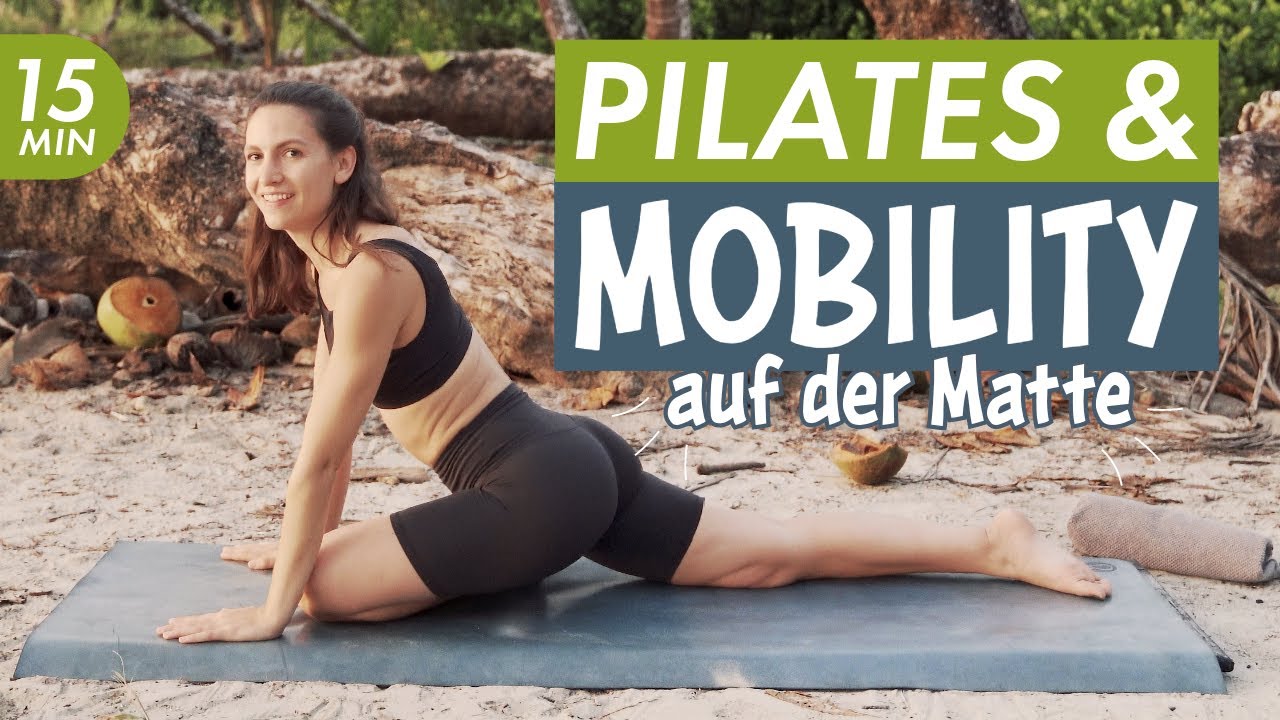 Pilates & Mobility auf der Matte 15 (+ Sunset-Entspannung am Ende) 🤸🏽 Ganzkörper-Beweglichkeit