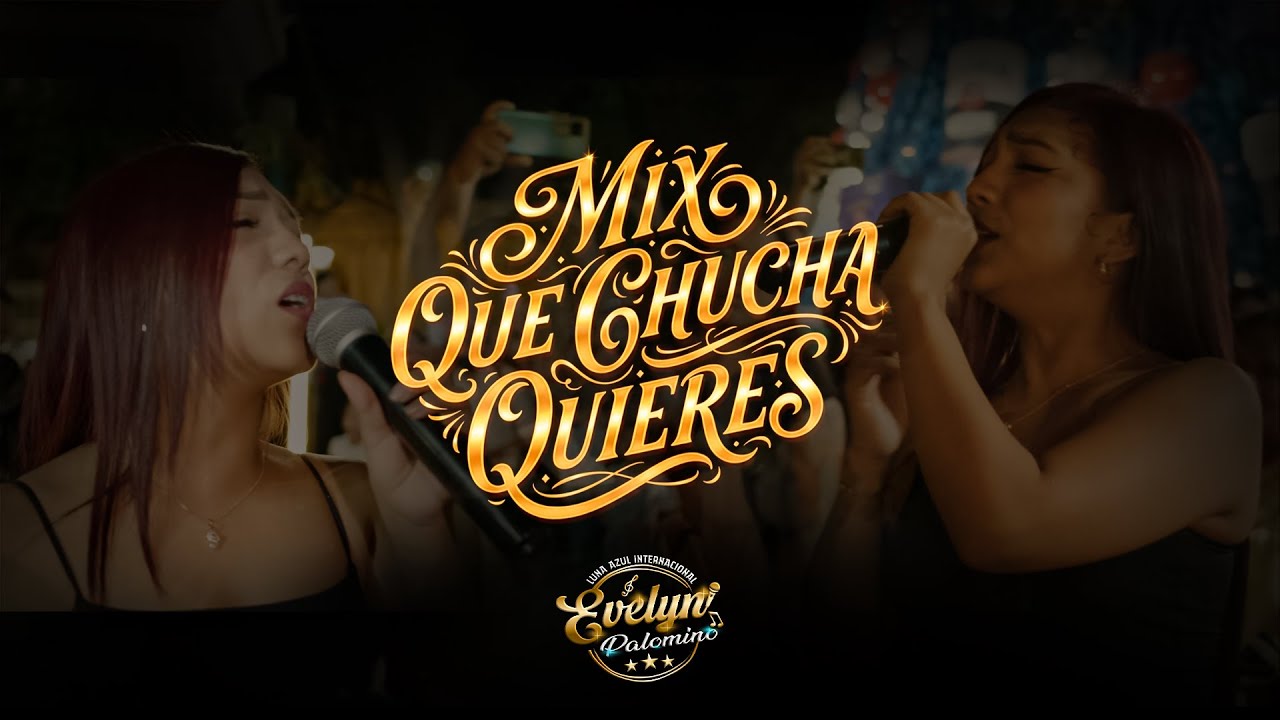 Luna Azul Internacional D' Evelyn Palomino - Mix Que Chucha Quieres (Plaza de Armas De Piura)