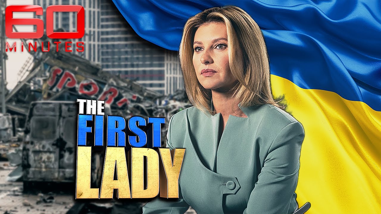 EXCLUSIVE: Ukrainian First Lady Olena Zelenska on the fight against Russia | 60 Minutes Australia