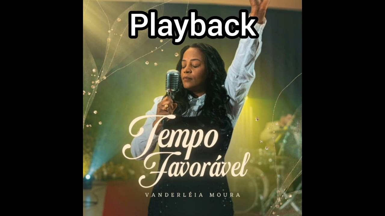 Playback (Oficial) - Tempo Favorável - Vanderlei Moura...            