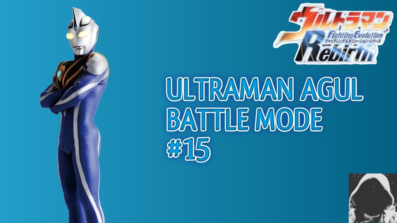 Ultraman Agul (ウルトラマンアグル) | Battle Mode | Ultraman Fighting Evolution Rebirth #15 (PS2)