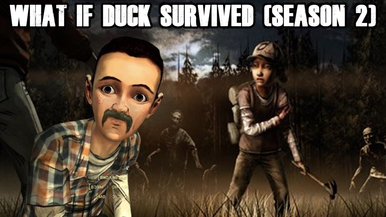 What If Duck Survived?: Part 2 (TellTale's The Walking Dead Season 2)