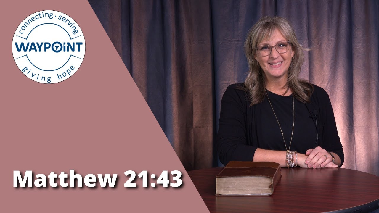 Read and Reflect - Matthew 21:43