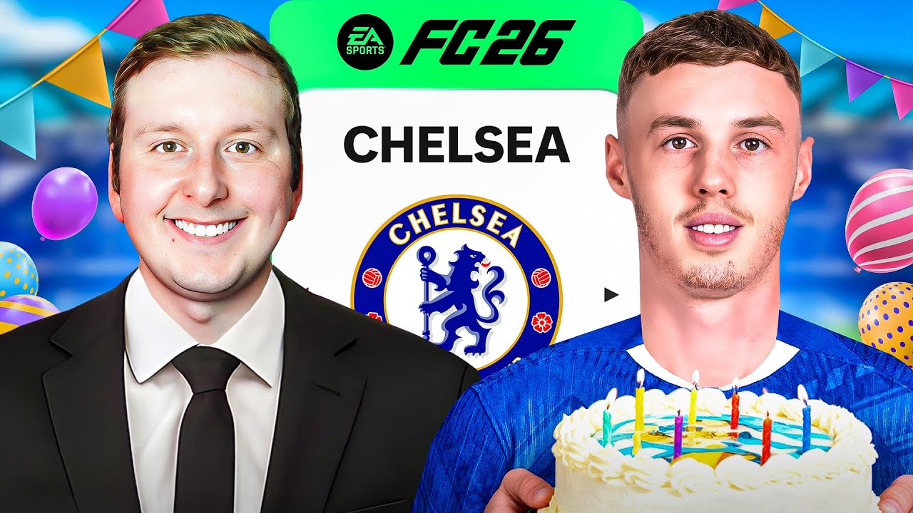I Rebuild CHELSEA On My BIRTHDAY!