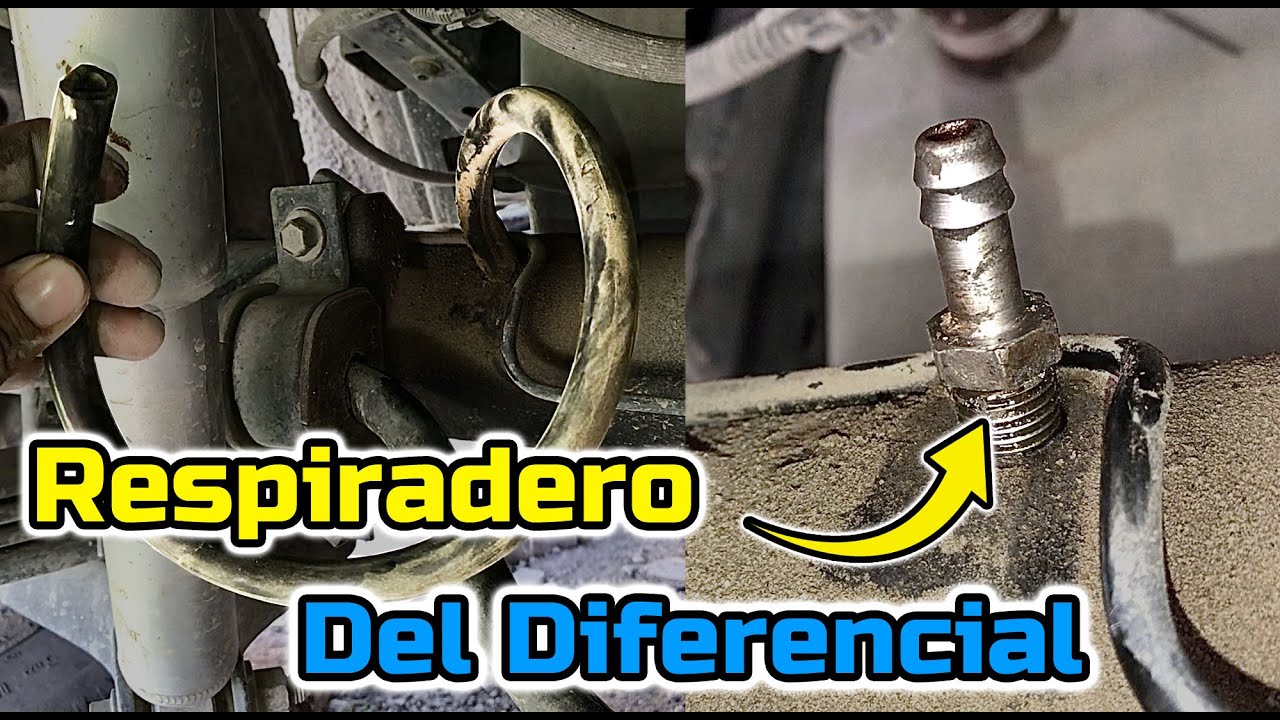 Respiradero Del Eje De Diferencial Para Que Funciona En Tu Camioneta? y Que Pasa si Esta Tapado