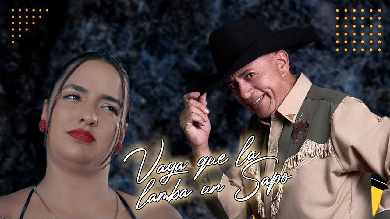 VAYA QUE LA LAMBA UN SAPO - LLANERO RANCHERO (VIDEO OFICIAL)