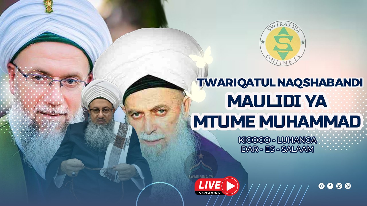 🔴#live: TWARIQATUL NAQSHABANDI MAULIDI YA MTUME MUHAMMAD S.A.W || KIGOGO-LUHANGA