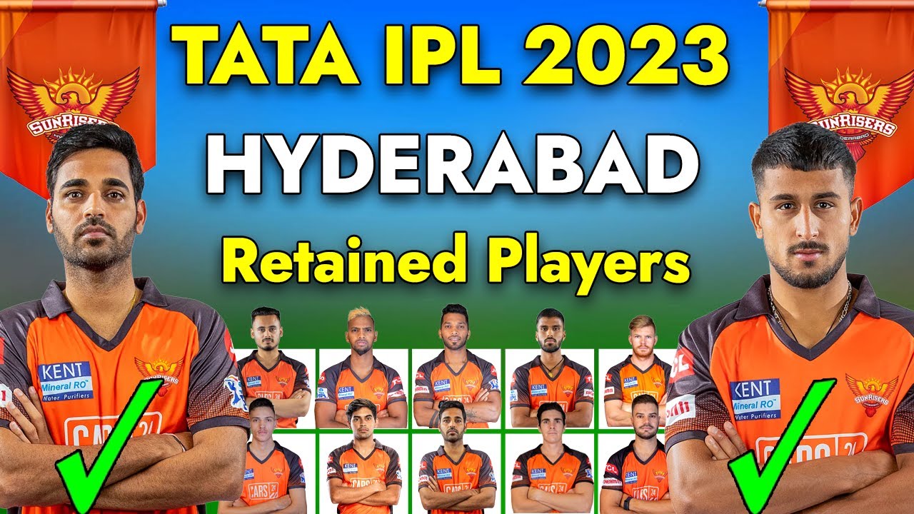 IPL 2023 | SRH Retained Players 2023 | Sunrisers Hyderabad Squad 2023