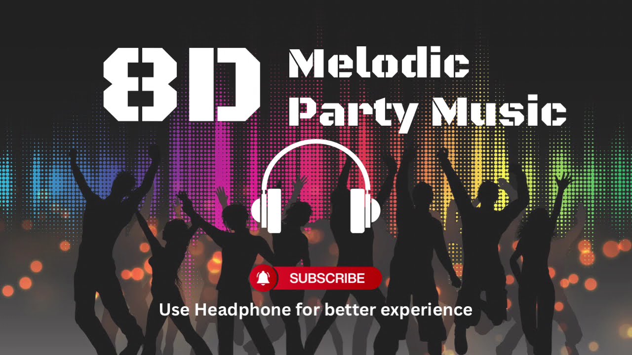 8D Party Music 🎵 New Music 2026 🎧DJ Party Mood 