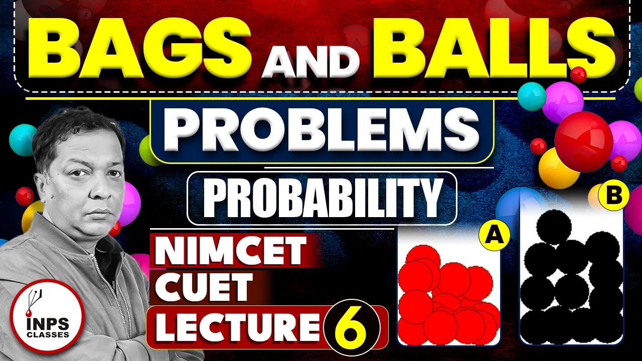 Bags and balls problems | Probability Lecture 6