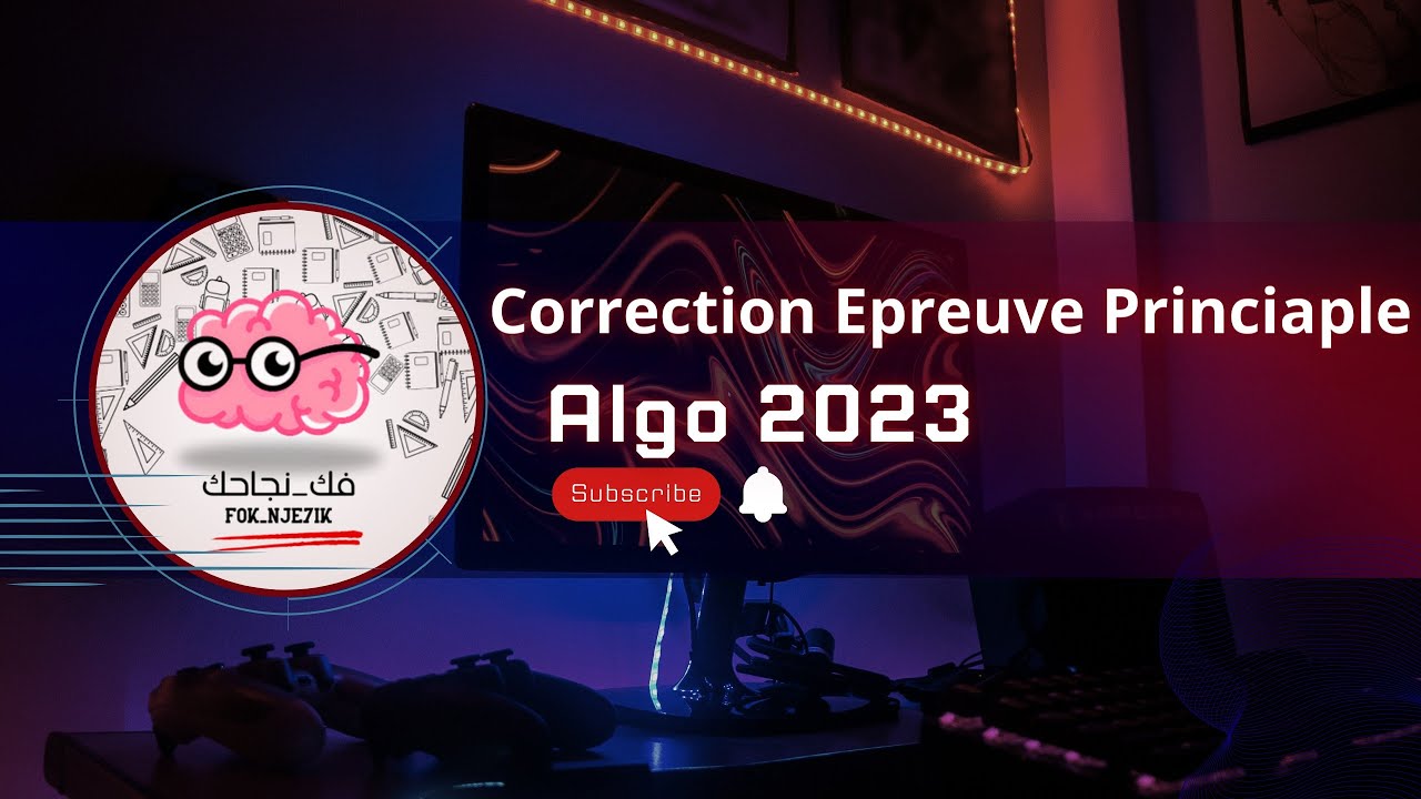 Bac Info || Correction Epreuve Principale 2023