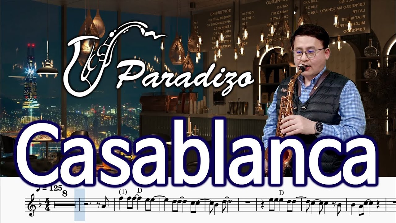 Casablanca - Bertie Higgins [악보] Arr.김병우 | Saxophone Cover / 알토색소폰 - 정낙웅